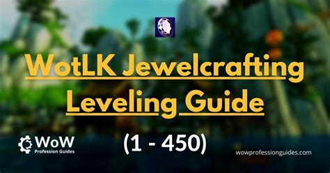 wotlk jewelcrafting trainers  Quick Facts